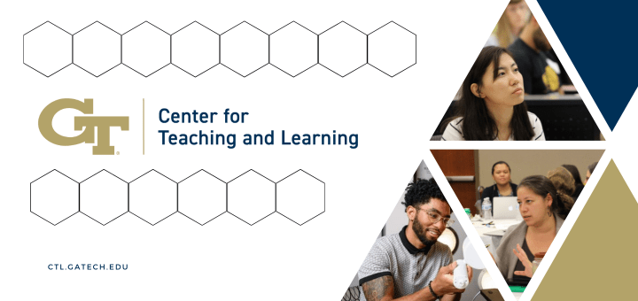 A banner with the Center for Teaching and Learning logo and images of teachers and students engaged in teaching and learning.